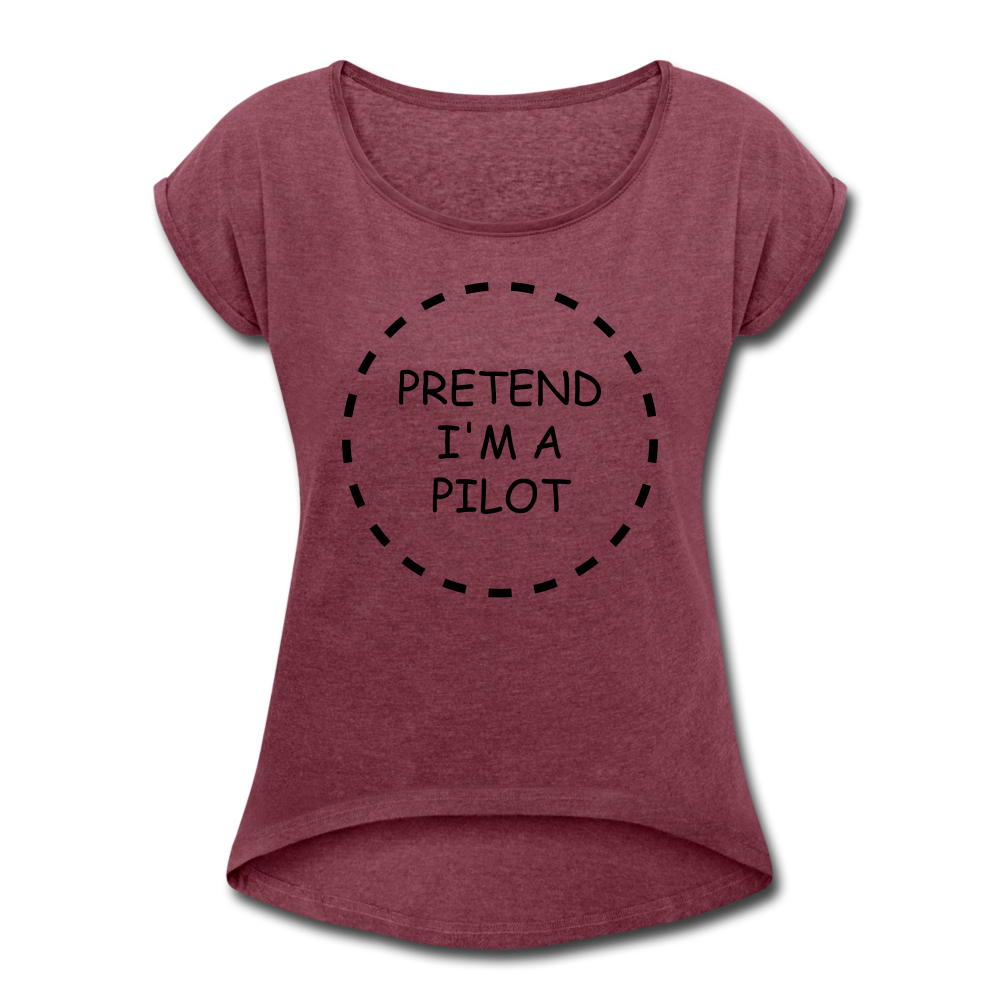 Women's Pretend I'm a Pilot Short Sleeve T-Shirt - heather burgundy