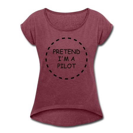 Women's Pretend I'm a Pilot Short Sleeve T-Shirt - heather burgundy