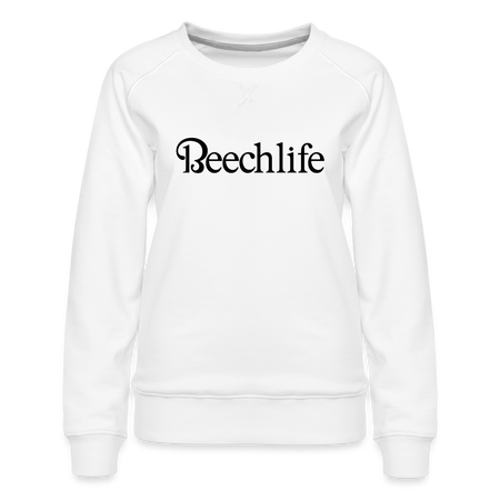 Beechlife Women’s Premium Sweatshirt - white