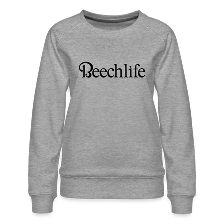 Beechlife Women’s Premium Sweatshirt - heather grey