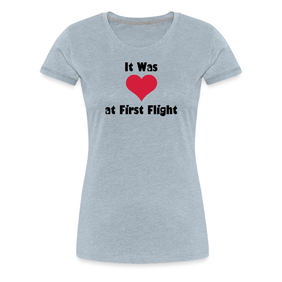 Women’s It Was Love at First Flight T-Shirt - heather ice blue