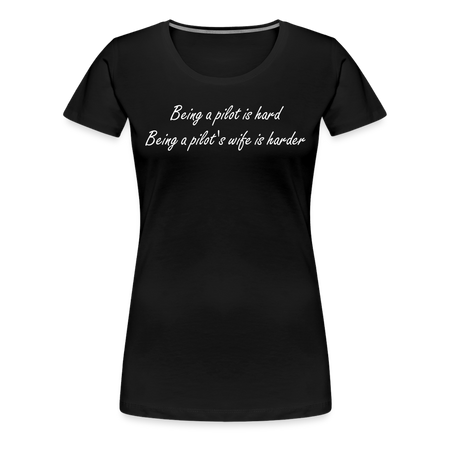Women’s Being a Pilot's Wife T-Shirt - black