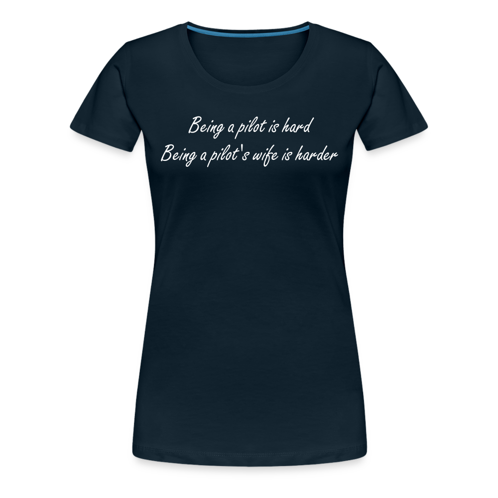 Women’s Being a Pilot's Wife T-Shirt - deep navy