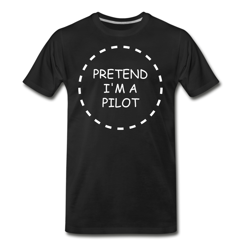Men's Pretend I'm a Pilot T-Shirt (More Colors) - black