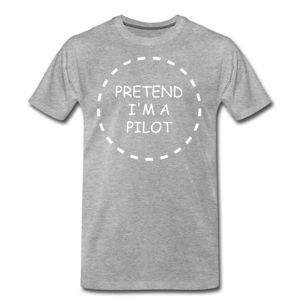 Men's Pretend I'm a Pilot T-Shirt (More Colors) - heather gray