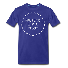 Men's Pretend I'm a Pilot T-Shirt (More Colors) - royal blue