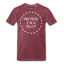 Men's Pretend I'm a Pilot T-Shirt (More Colors) - heather burgundy