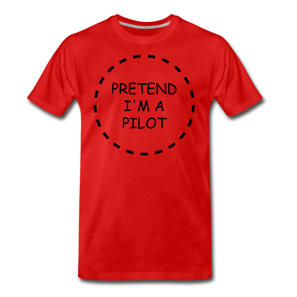 Men's Pretend I'm a Pilot Short Sleeve T-Shirt (More Colors) - red