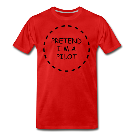 Men's Pretend I'm a Pilot Short Sleeve T-Shirt (More Colors) - red