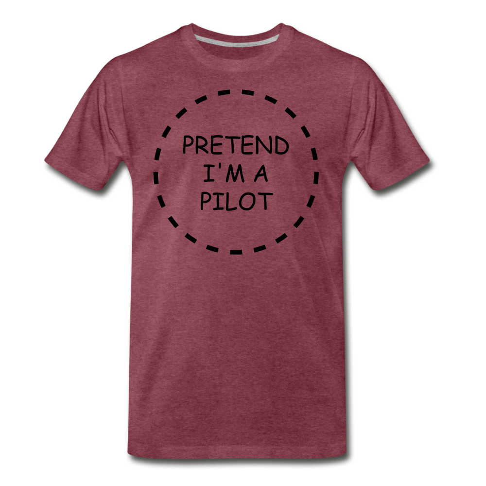 Men's Pretend I'm a Pilot Short Sleeve T-Shirt (More Colors) - heather burgundy