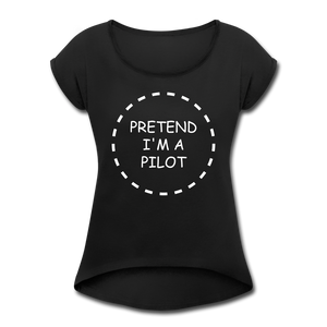 Women's Pretend I'm a Pilot Short Sleeve T-Shirt - black