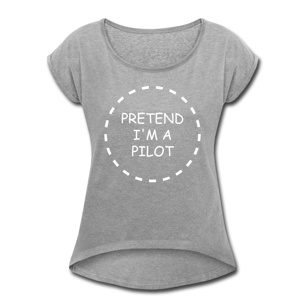 Women's Pretend I'm a Pilot Short Sleeve T-Shirt - heather gray