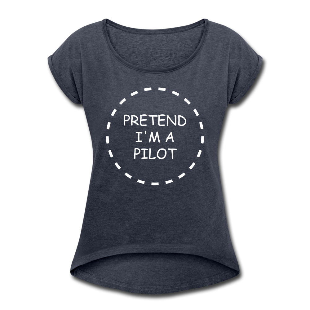 Women's Pretend I'm a Pilot Short Sleeve T-Shirt - navy heather