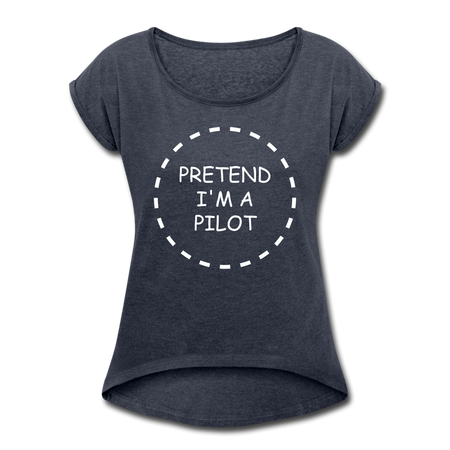 Women's Pretend I'm a Pilot Short Sleeve T-Shirt - navy heather