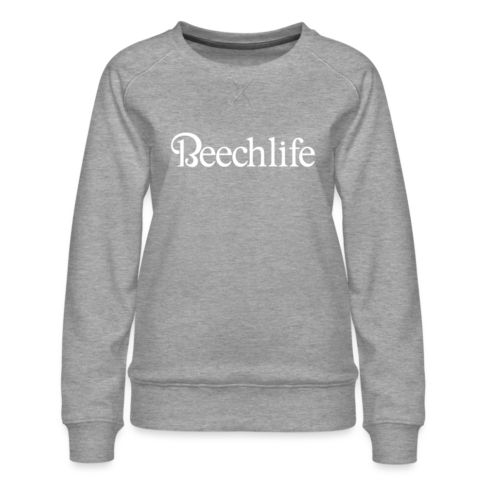 Beechlife Women’s Premium Sweatshirt - heather grey