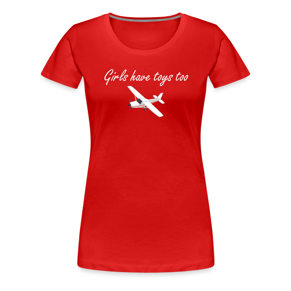 Women’s Girls Have Toys Too T-Shirt - red