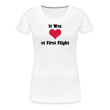 Women’s It Was Love at First Flight T-Shirt - white