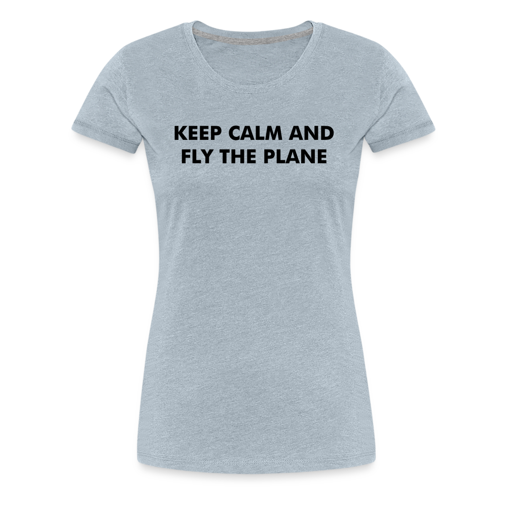 Women’s Keep Calm T-Shirt - heather ice blue